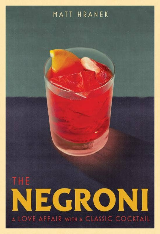 Negroni: A Love Affair with a Classic Cocktail